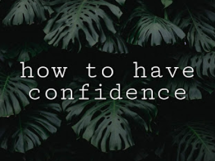 ☘ how to have confidence