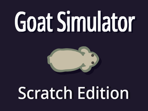 Goat Simulator Scratch Edition ] games