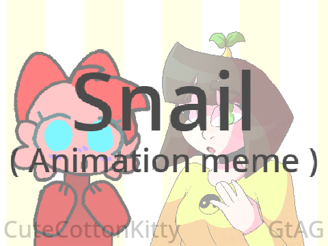 Snail ✩ MEME ✩ RESHARE