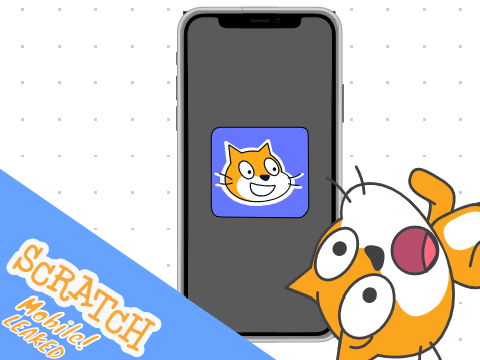 Scratch Mobile An Animation!  Leaked???