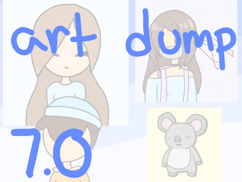 Art Dump 7.0