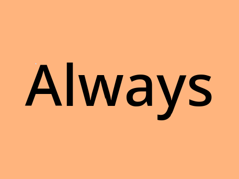 Always