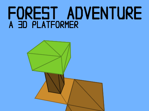 Forest Adventure, a 3D platformer