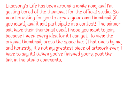 Lilacsong's Life - Thumbnail Contest