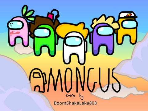 Itzs_me amogus intro