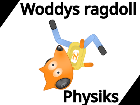 Woddys ragdoll physiks