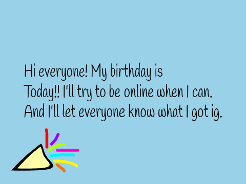 My Birthday! :D