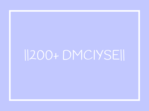 ||200+ DMCIYSE||