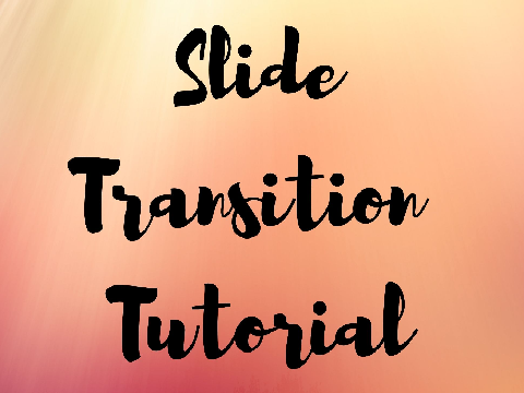 Slide Transition Engine Tutorial
