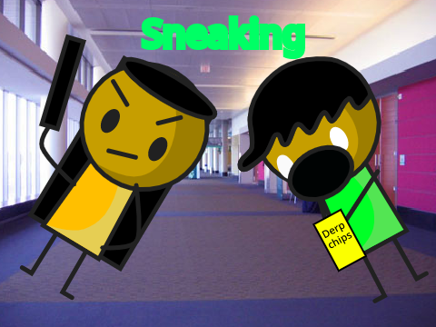 Sneaking