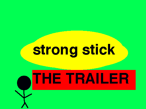 strong stick tralier