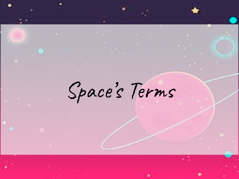 ★ Space's Terms ★