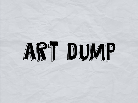 Art Dump