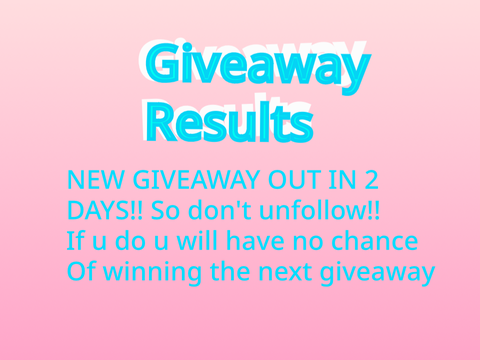 Adopt me giveaway results!