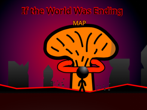 If the World was ending Part 3