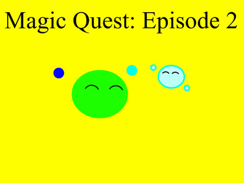 Magic Quest: Episode 2