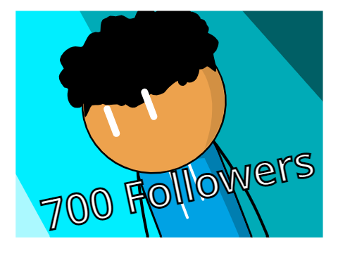 700 FOLOWERS! ENTRY