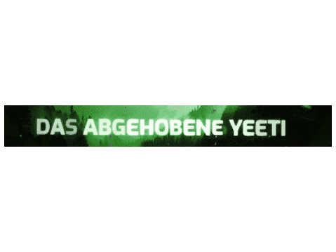 Das Abgehobene Yeeti