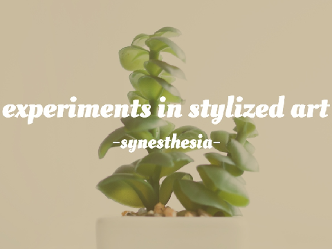 experiments in stylized art ✰