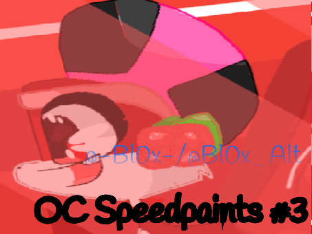 OC Speedpaints #3