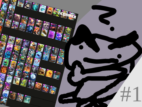Ranking Clash Royale Cards! #1