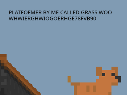 MY PLATFORMER (GRASSLANDS 1) - Platformer