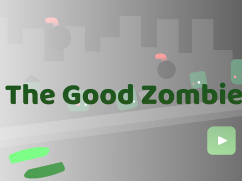 The Good Zombie
