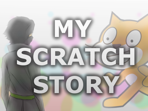 My Scratch Story