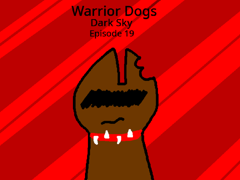 Warrior Dogs: Dark Sky E19 remix