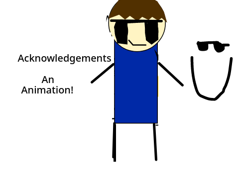 Acknowledgements| An animation
