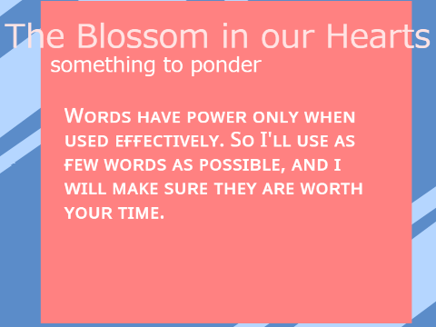  ||Blossom in our Hearts||