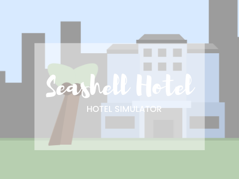 [ ✈ ] Seashell Hotel l Simulator