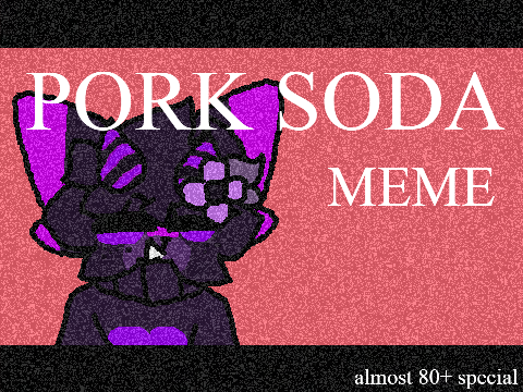 pork soda - (tw: blue juice?)