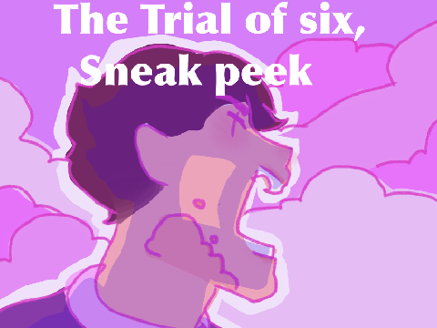 first seak peek (Trail of six)