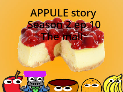 APPULE story Seasson 2 ep 10 The mall