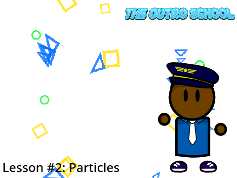 Outro School Lesson #2
