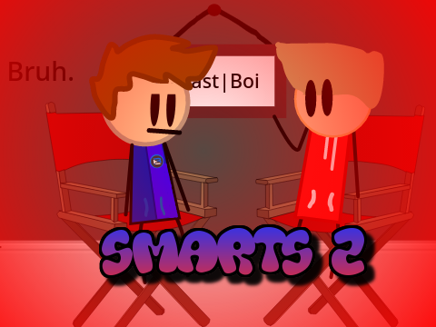 You Smart? 2 || An Animation Ft. BaseBoi3