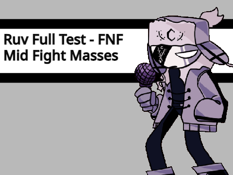 Ruv Full Test - Friday Night Funkin' - Mid Fight Masses