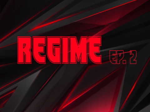 Regime Ep. 2 || Rise of an Empire