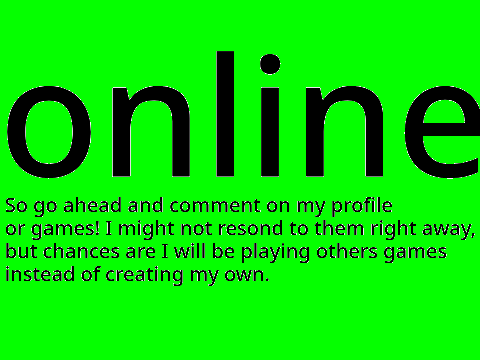 Status: Offline or Online?