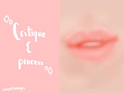 lips - critique + process