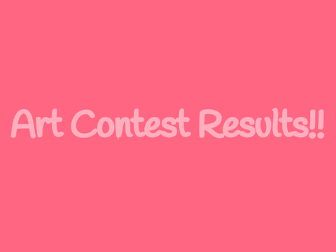Art Contest Results!!