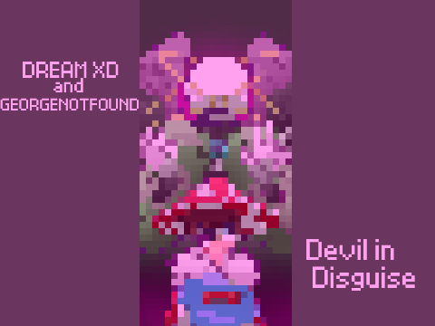 DreamXD & George || (You're The) Devil in Disguise || Dream SMP
