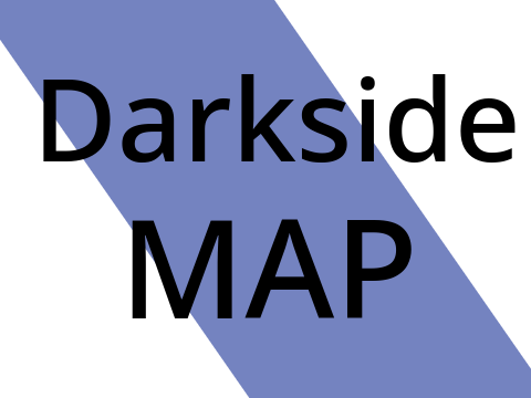 Darkside MAP|| OPEN
