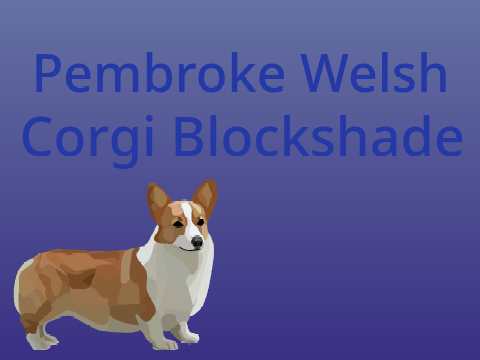 Pembroke Welsh Corgi Blockshade
