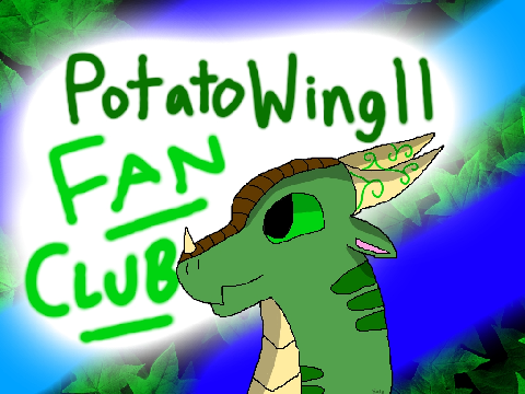 ✩ @PotatoWing11 Fan Club TNE! ✩