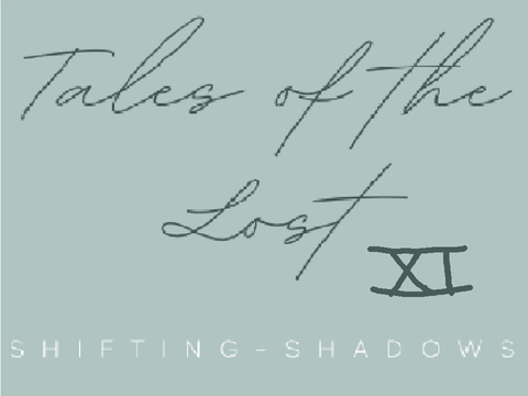 Tales of the Lost XI