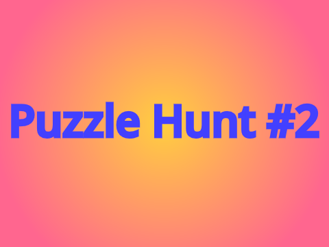 Puzzle Hunt #2