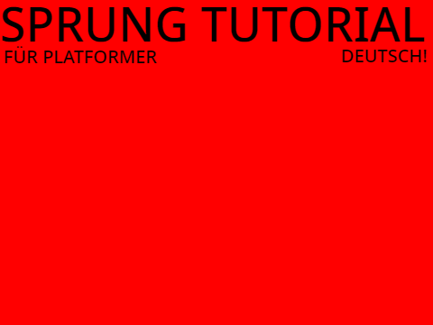 SPRUNG TUTORIAL FÜR PLATFORMER - DE - @tigertut - @tigertut_tutorials