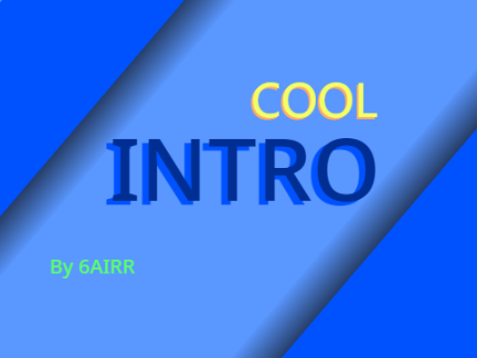 Cool Intro